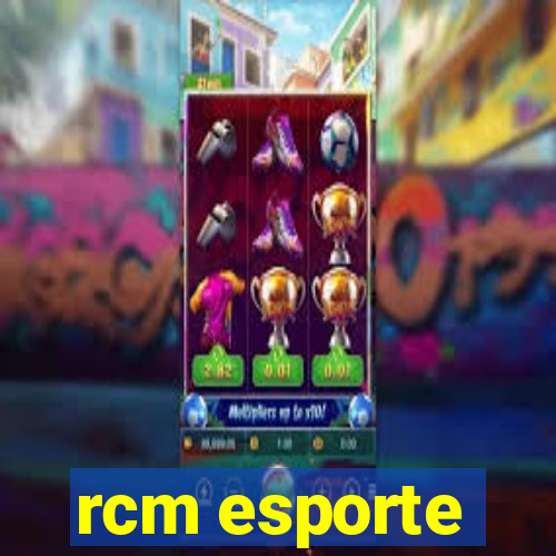 rcm esporte